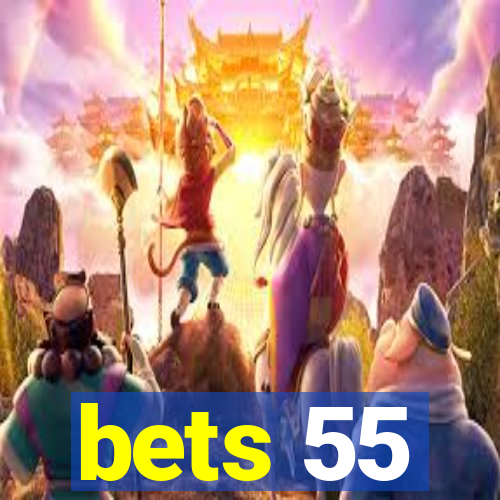 bets 55